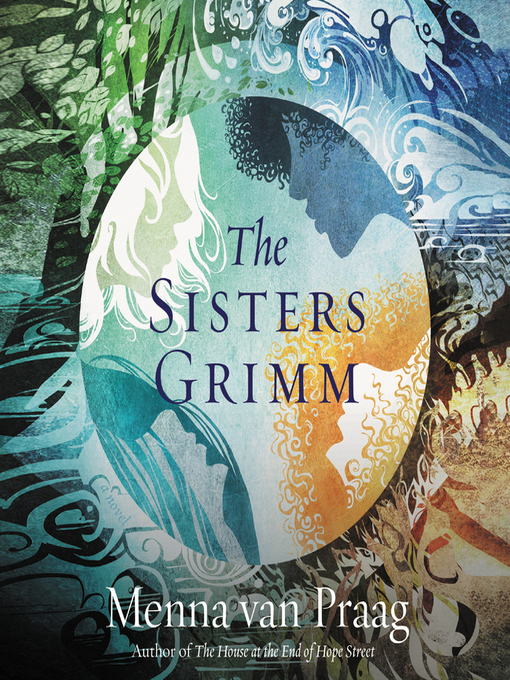 Title details for The Sisters Grimm by Menna van Praag - Available